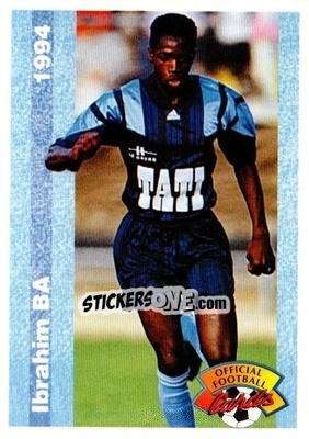 Figurina Ibrahim Ba - U.N.F.P. Football Cards 1993-1994 - Panini