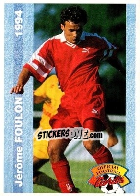 Sticker Jerome Foulon - U.N.F.P. Football Cards 1993-1994 n. 66 - Panini