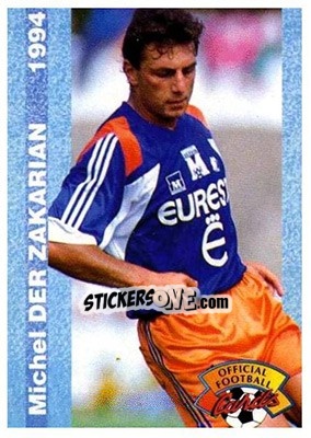 Figurina Michel Der Zakarian - U.N.F.P. Football Cards 1993-1994 n. 87 - Panini
