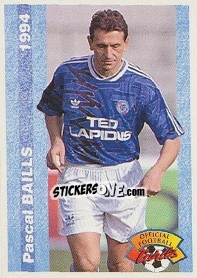 Figurina Pascal Baills - U.N.F.P. Football Cards 1993-1994 - Panini