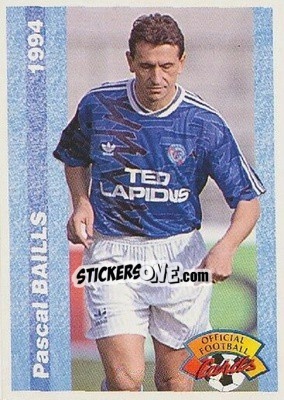 Sticker Pascal Baills - U.N.F.P. Football Cards 1993-1994 n. 90 - Panini