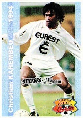 Sticker Christian Karembeu - U.N.F.P. Football Cards 1993-1994 n. 95 - Panini