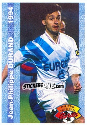 Sticker Jean-Philippe Durand - U.N.F.P. Football Cards 1993-1994 n. 102 - Panini