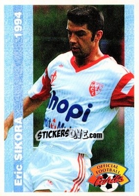 Sticker Eric Sikora - U.N.F.P. Football Cards 1993-1994 n. 106 - Panini