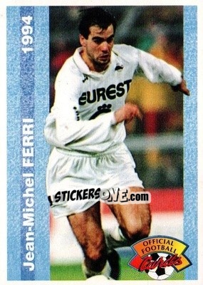 Sticker Jean-Michel Ferri - U.N.F.P. Football Cards 1993-1994 - Panini