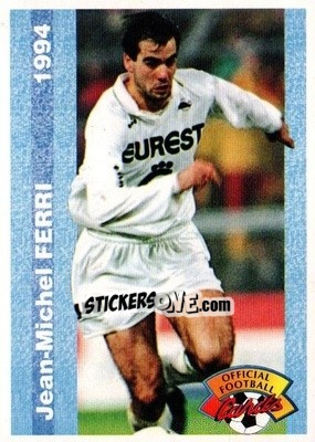 Sticker Jean-Michel Ferri - U.N.F.P. Football Cards 1993-1994 n. 107 - Panini