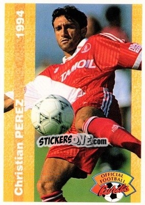 Figurina Christian Perez - U.N.F.P. Football Cards 1993-1994 - Panini