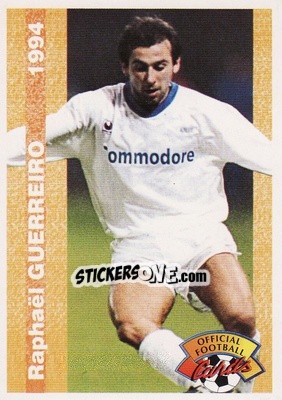 Sticker Raphael Guerreiro - U.N.F.P. Football Cards 1993-1994 - Panini