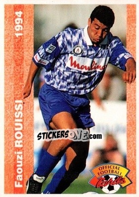 Figurina Faouzi Rouissi - U.N.F.P. Football Cards 1993-1994 - Panini