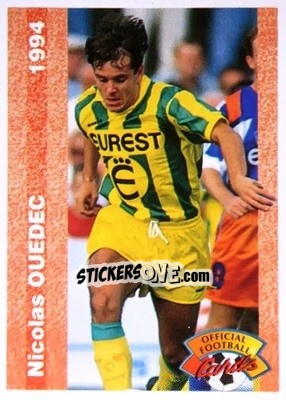 Figurina Nicolas Ouedec - U.N.F.P. Football Cards 1993-1994 - Panini