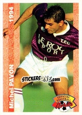 Sticker Michel Pavon - U.N.F.P. Football Cards 1993-1994 - Panini