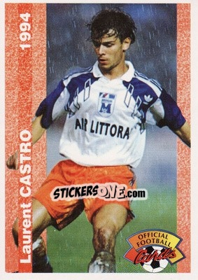Sticker Laurent Castro - U.N.F.P. Football Cards 1993-1994 n. 222 - Panini
