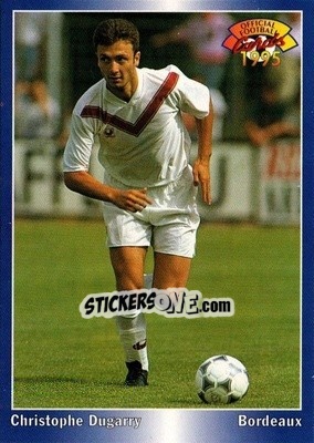 Sticker Christophe Dugarry - U.N.F.P. Football Cards 1994-1995 n. 28 - Panini
