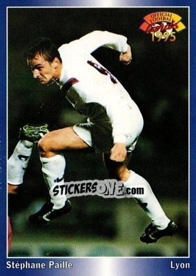 Figurina Stephane Paille - U.N.F.P. Football Cards 1994-1995 - Panini
