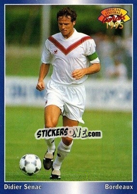 Figurina Didier Senac - U.N.F.P. Football Cards 1994-1995 - Panini