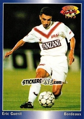 Figurina Eric Guerit - U.N.F.P. Football Cards 1994-1995 - Panini