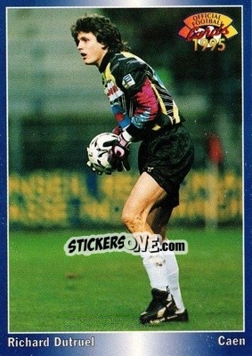 Sticker Richard Dutruel - U.N.F.P. Football Cards 1994-1995 - Panini