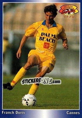 Figurina Franck Durix - U.N.F.P. Football Cards 1994-1995 - Panini