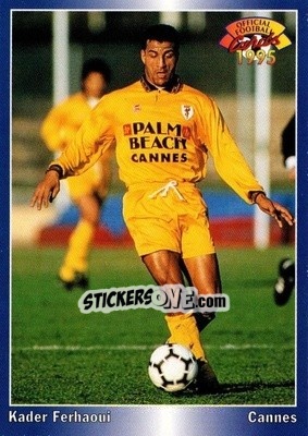 Sticker Kader Ferhaoui - U.N.F.P. Football Cards 1994-1995 - Panini