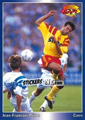 Figurina Jean-Francois Peron - U.N.F.P. Football Cards 1994-1995 - Panini