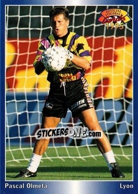 Sticker Pascal Olmeta - U.N.F.P. Football Cards 1994-1995 - Panini