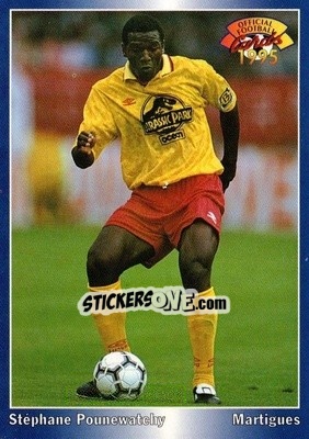 Figurina Stephane Pounewatchy - U.N.F.P. Football Cards 1994-1995 - Panini