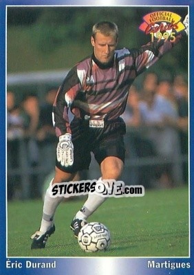 Figurina Eric Durand - U.N.F.P. Football Cards 1994-1995 - Panini