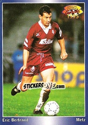 Figurina Eric Bertrand - U.N.F.P. Football Cards 1994-1995 - Panini