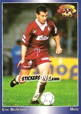 Sticker Eric Bertrand - U.N.F.P. Football Cards 1994-1995 n. 113 - Panini