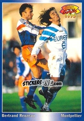 Figurina Bertrand Reuzeau - U.N.F.P. Football Cards 1994-1995 - Panini