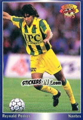 Sticker Reynald Pedros - U.N.F.P. Football Cards 1994-1995 - Panini