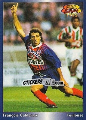 Sticker Francois Calderaro - U.N.F.P. Football Cards 1994-1995 - Panini