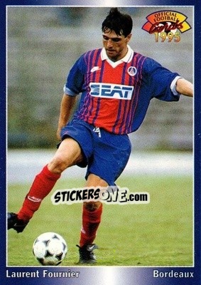 Sticker Laurent Fournier - U.N.F.P. Football Cards 1994-1995 n. 163 - Panini
