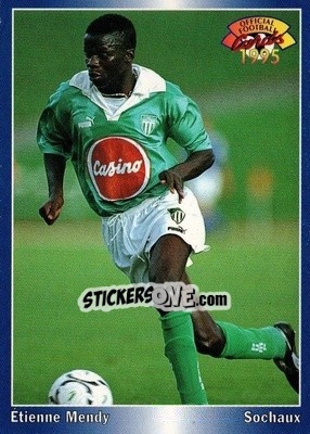 Figurina Etienne Mendy - U.N.F.P. Football Cards 1994-1995 - Panini