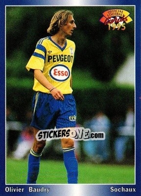 Figurina Olivier Baudry - U.N.F.P. Football Cards 1994-1995 - Panini