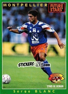 Cromo Serge Blanc - U.N.F.P. Football Cards 1994-1995 - Panini