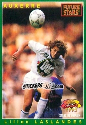 Sticker Lilian Laslandes - U.N.F.P. Football Cards 1994-1995 - Panini