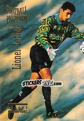 Sticker Lionel Letizi - U.N.F.P. Football Cards 1994-1995. Premium - Panini