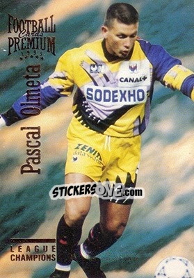 Figurina Pascal Olmeta - U.N.F.P. Football Cards 1994-1995. Premium - Panini
