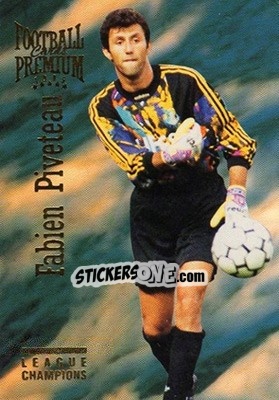 Sticker Fabien Piveteau - U.N.F.P. Football Cards 1994-1995. Premium - Panini