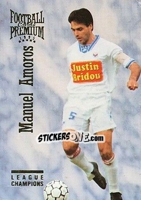 Sticker Manuel Amoros - U.N.F.P. Football Cards 1994-1995. Premium n. 21 - Panini