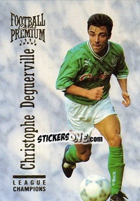Sticker Christophe Deguerville - U.N.F.P. Football Cards 1994-1995. Premium - Panini