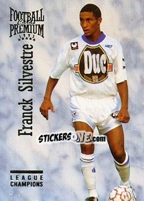 Figurina Franck Silvestre - U.N.F.P. Football Cards 1994-1995. Premium - Panini