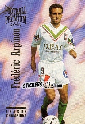 Figurina Frederic Arpinon - U.N.F.P. Football Cards 1994-1995. Premium - Panini