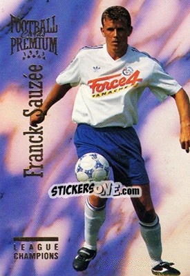 Figurina Franck Sauzee - U.N.F.P. Football Cards 1994-1995. Premium - Panini