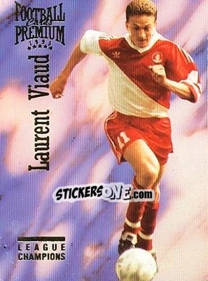 Figurina Laurent Vlaud - U.N.F.P. Football Cards 1994-1995. Premium - Panini