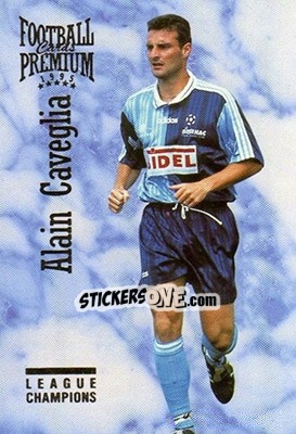 Figurina Alain Caveglia - U.N.F.P. Football Cards 1994-1995. Premium - Panini