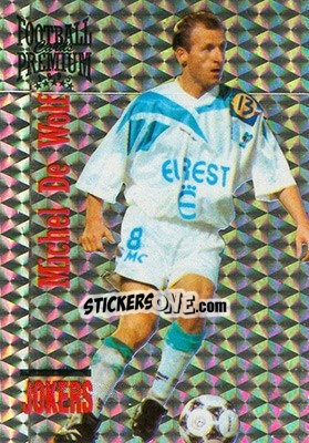 Sticker Michel De Wolf - U.N.F.P. Football Cards 1994-1995. Premium - Panini