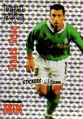 Sticker Franck Priou - U.N.F.P. Football Cards 1994-1995. Premium - Panini