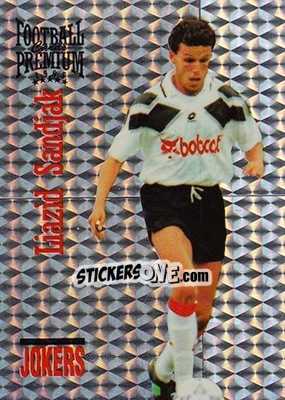 Figurina Liazid Sandjak - U.N.F.P. Football Cards 1994-1995. Premium - Panini